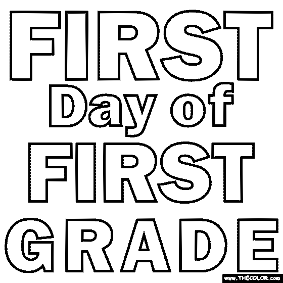 First Day of First Grade Coloring Page